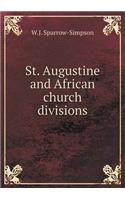 St. Augustine and African Church Divisions