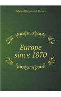 Europe Since 1870