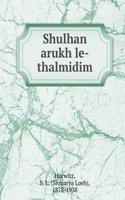 Shulhan arukh le-thalmidim