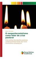 O neopentecostalismo como fator de crise pastoral