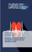 Analysis of Cardiac MRI to recognize cardiovascular disease by AST