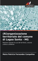 (Ri)organizzazione territoriale del comune di Lagoa Santa - MG