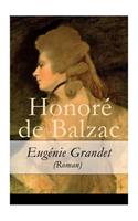 Eugénie Grandet (Roman) - Vollständige Deutsche Ausgabe