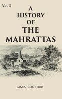 A History Of The Mahrattas Volume 3Rd