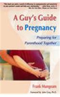 Guy's Guide to Pregnancy