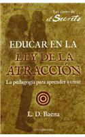 Educar En La Ley de Atraccion