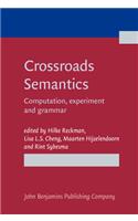 Crossroads Semantics