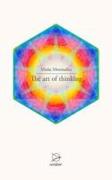 The Art of Thinking