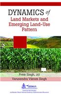 Dynamics of Land Markets and Emerging Land Use Pattern