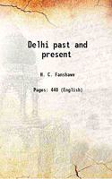 Delhi: Past and Present