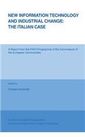 New Information Technology and Industrial Change: The Italian Case