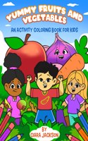 Yummy Fruits and Vegetables