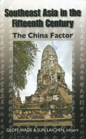 Southeast Asia in the Fifteenth Century