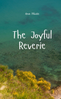 The Joyful Reverie
