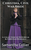 Christina, Civil War Bride