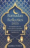 Ramadan Reflecties 2025