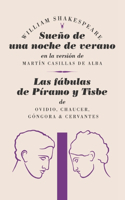 Sueño de una noche de verano y Las fábulas de Píramo y Tisbe
