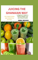 Juicing the Ghanaian Way