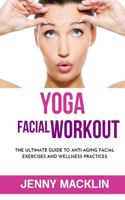 Yoga Facial Workout