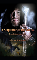 Sequence of Darkness