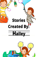 Stories Created By: Hailey(34 Stories Created By: For Girls)