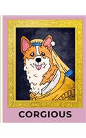 Corgious: Funny Corgi Breed Potty Training Notebook - Adult Dog Trainer - House Training Gift - Grass - Pads - Older Dogs - Schedule - Bell