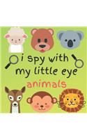 i spy with my little eye animals: the best choice for evrey child .: a fun game for children (I Spy Books for Kids ) 44 paper