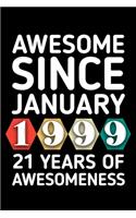 Awesome Since January 1999 - 21 Years of Awesomeness