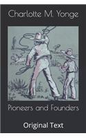 Pioneers and Founders: Original Text