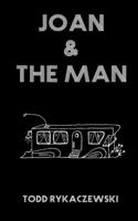 Joan & The Man