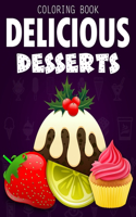 Delicious Desserts Coloring Book