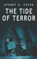 The Tide Of Terror: Large Print Edition