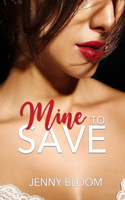 Mine to Save