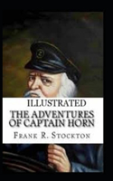 The Adventures of Captain Horn Illustrated