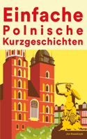 Einfache Polnisch Kurzgeschichten