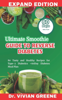 Ultimate Smoothie Guide to Reverse Diabetes