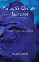 Kiribati's Climate Resilience: Road to Sustainable Planet