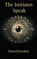 Initiates Speak