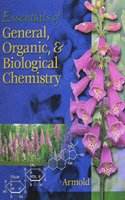 Essentials of General, Organic and Biological Chemistry