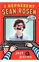 I Represent Sean Rosen