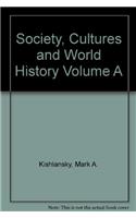 Society, Cultures and World History Volume A