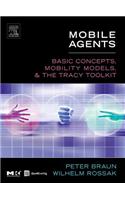 Mobile Agents: Basic Concepts, Mobility Models, and the Tracy Toolkit