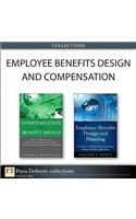 Employee Benefits Design and Compensation (Collection)