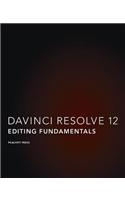DaVinci Resolve 12 - Blackmagic Design Authorized Training Series: Editing Fundamentals