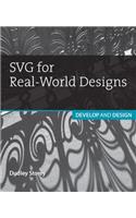 SVG for Real-World Designs: Develop & Design