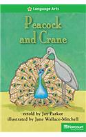 Storytown: Above Level Reader Teacher's Guide Grade 2 Peacock and Crane