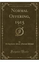 Normal Offering, 1915, Vol. 17 (Classic Reprint)