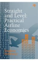 Straight and Level: Practical Airline Economics