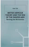 British Armour Theory and the Rise of the Panzer Arm