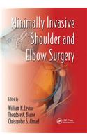 Minimally Invasive Shoulder and Elbow Surgery